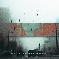 Afsos (Ft. Rasekh)