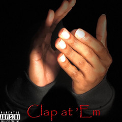 Clap At ‘Em
