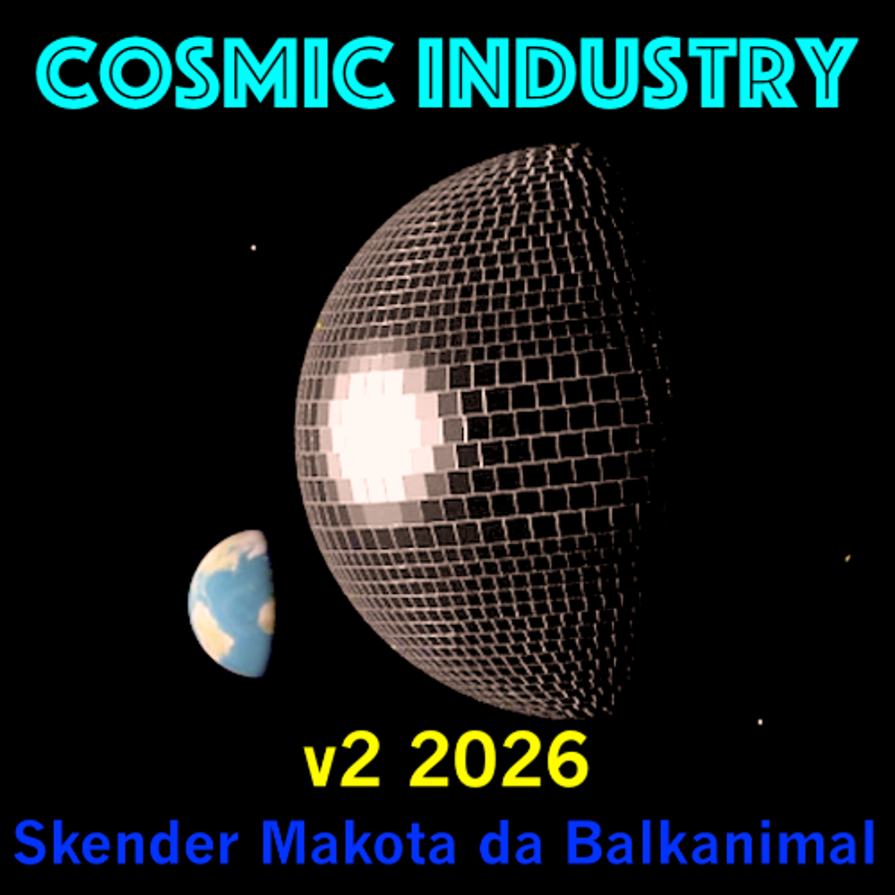 Cosmic Industry - Skender Makota da Balkanimal - v2 2026 ext dub