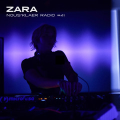 Nous'klaer Radio #41 - Zara (Live at Mostra 2025)