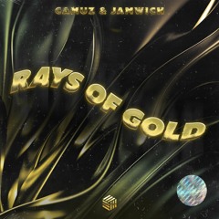 Camuz & Jamwich - Rays Of Gold