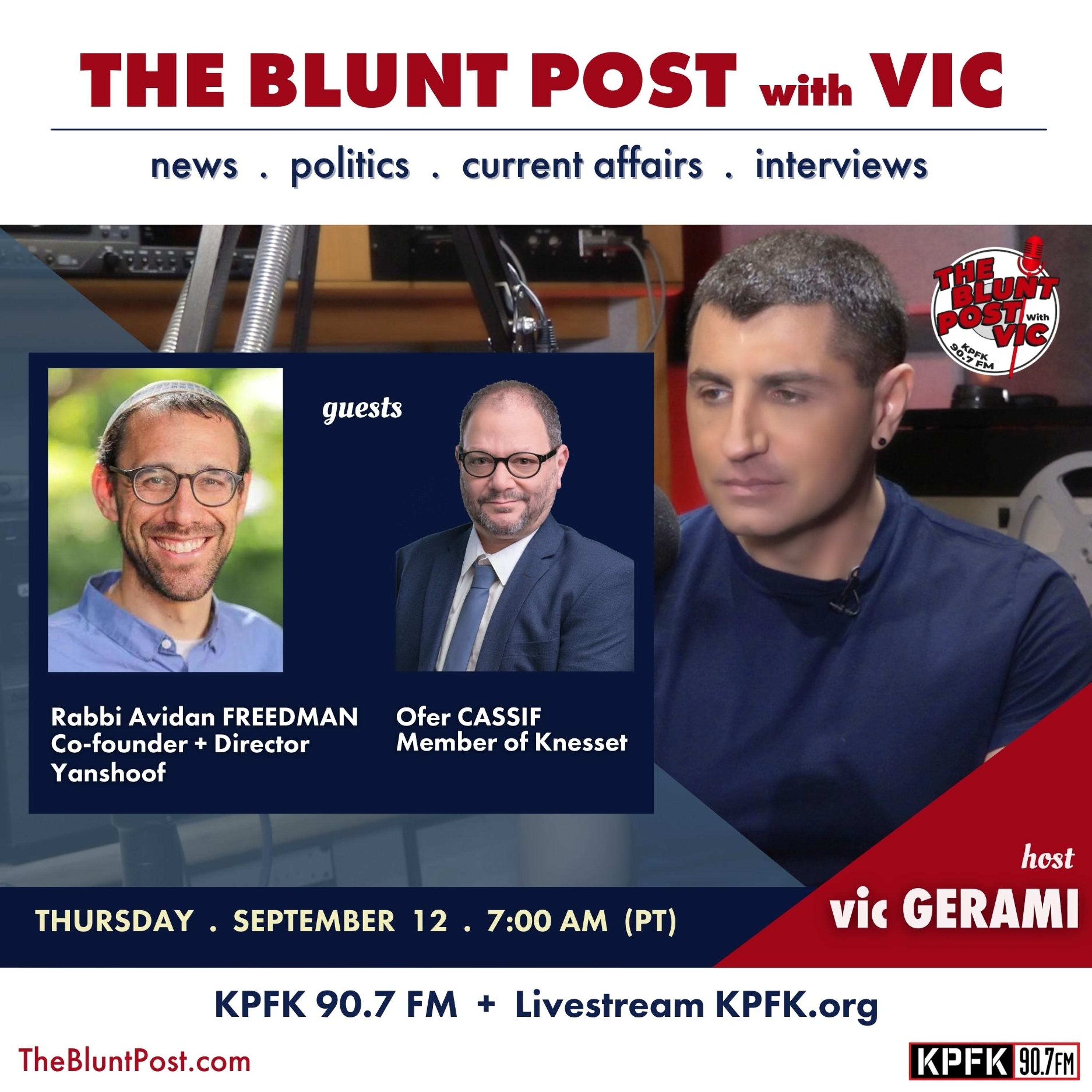 THE BLUNT POST with VIC: Guests, Rabbi Avidan Freedman + Ofer Cassif episode artwork
