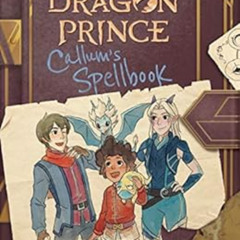 [DOWNLOAD] EBOOK 💙 Callum's Spellbook (The Dragon Prince) by Tracey West [KINDLE PDF