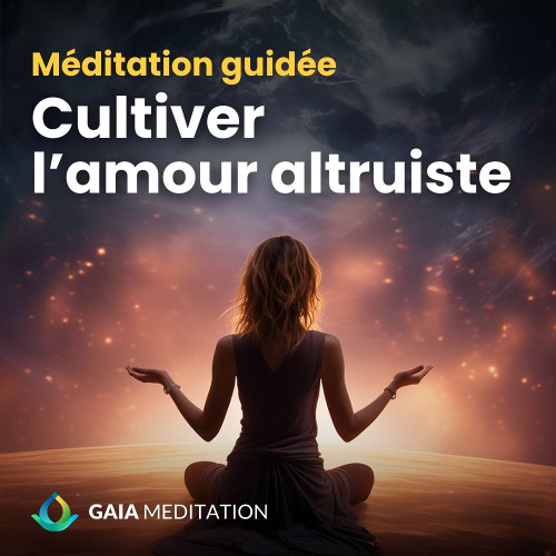 Méditation guidée du matin | Cultiver l’amour altruiste et la compassion