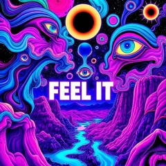 Feel It