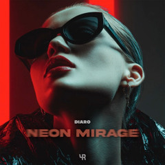 DIARO - Neon Mirage