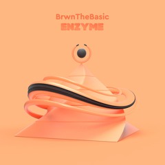 BrwnTheBasic - EnzYme