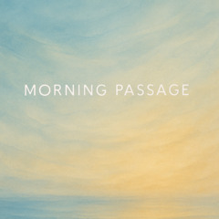 Morning Passage
