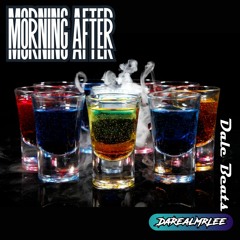 Morning After produced by Dale Beats