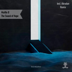 Maëlle Ø - The Sound of Hope (Extended Mix)