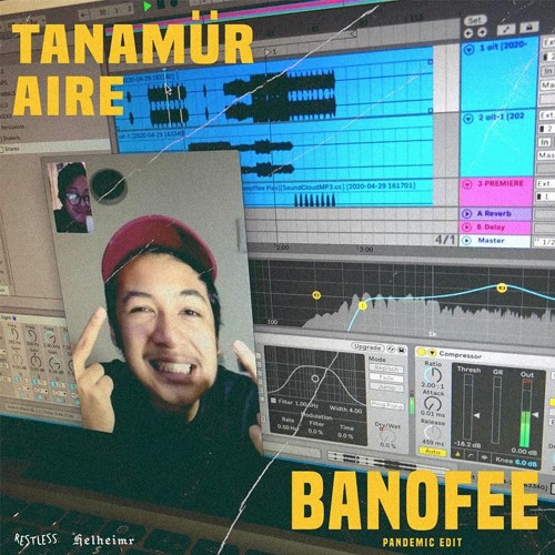 Aire x Tanamür - Banofee (pandemic edit)