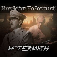 Nuclear Holocaust: Aftermath