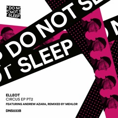 Elleot & Andrew Azara - Waltzer (5am Mix) [Do Not Sleep] [MI4L.com]