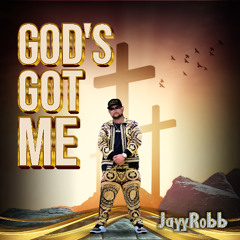 God's Got Me