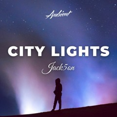 Jack5on - City Lights