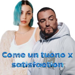 COME UN TUONO X SATISFACION EMIX JLC MASHUP