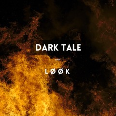 Dark Tale