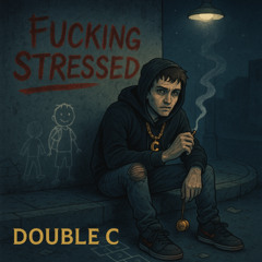 Fucking Stressed