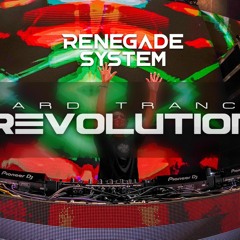 Renegade System Presents Hard Trance Revolution September 2022