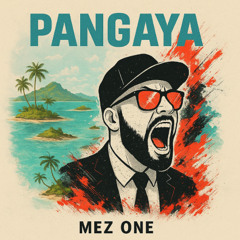 MEZ ONE feat MORIDJA - PANGAYA ( RADIO EDIT )
