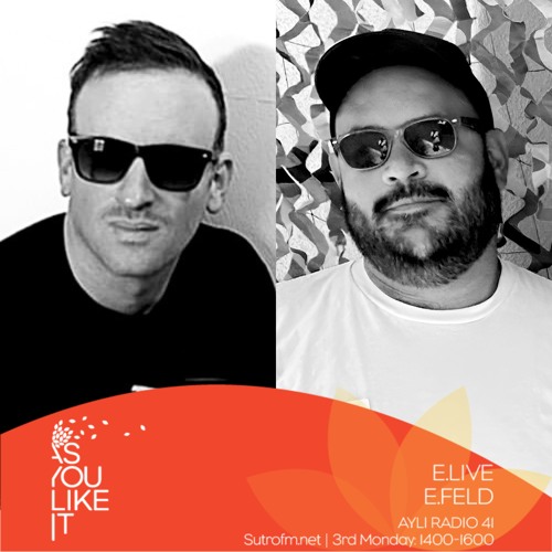 AYLI Radio 41: EFeld, ELive