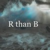 R than B artwork