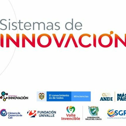 Stream Sistemas de Innovación by Cámara de Comercio de Cali | Listen online  for free on SoundCloud