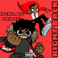 RIGHT BACK (feat. KG PRINCE)