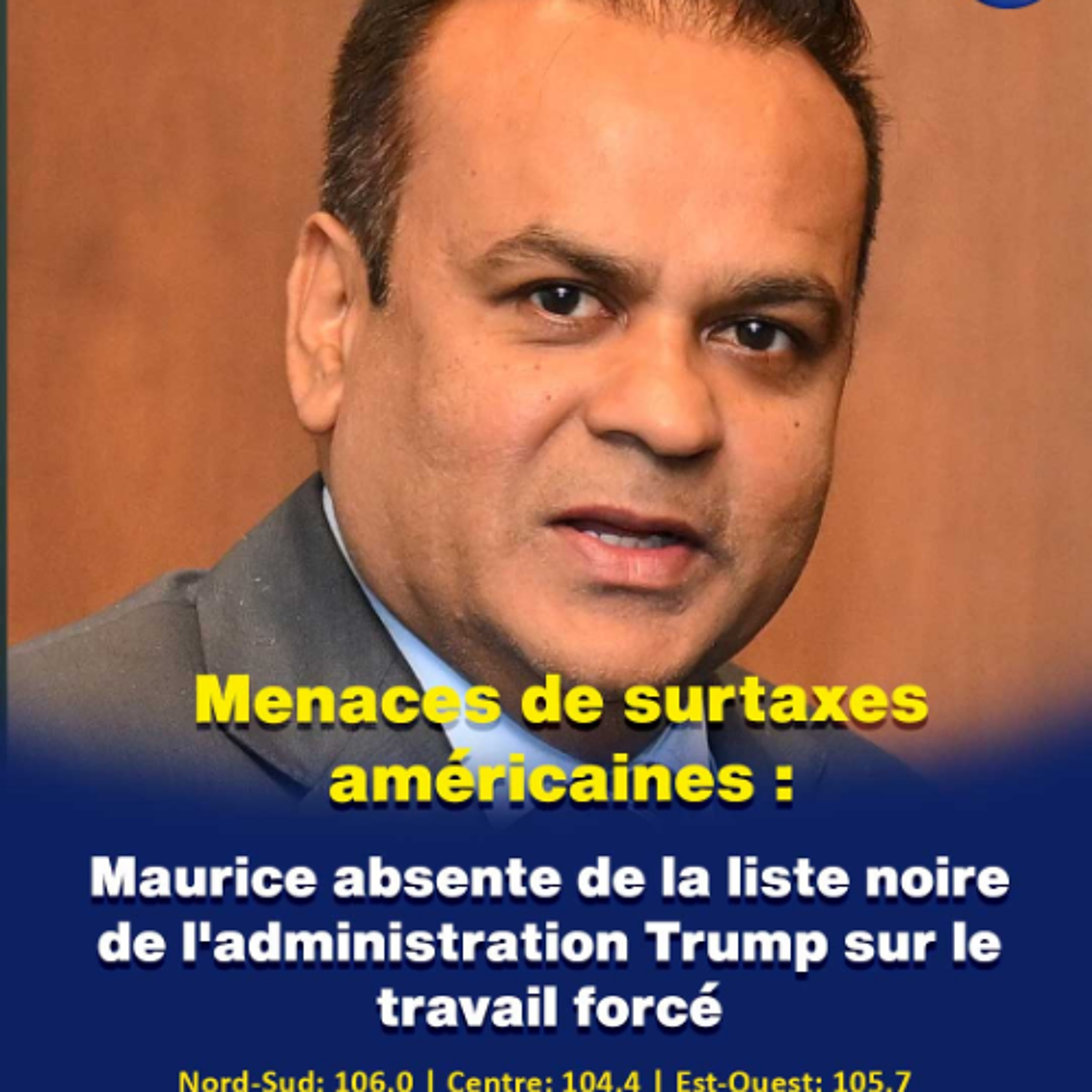 Menaces de surtaxes américaines : Maurice absente de la liste noire de l'administration Trump sur le travail forcé