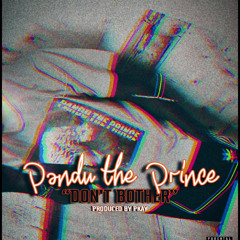 Pandu The Prince - Don't Bother