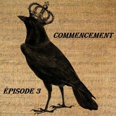 Crownik - Commencement #Épisode 3