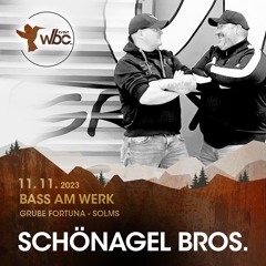 Schönagel Bros. @ Bass am Werk 11.11.2023