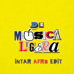 Soda Stereo -  De Música Ligera (Intar Afro House Edit)
