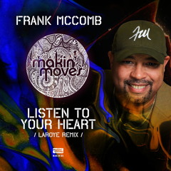 Listen to Your Heart (Laroye Remix)