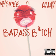 Bad Ass Bitch