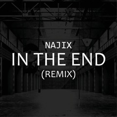 In The End (Remix)