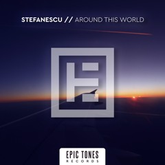 Stefanescu – Around This World