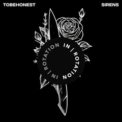 TOBEHONEST - Sirens