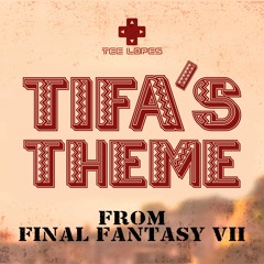 Tifa's Theme Re-imagined (Final Fantasy VII)