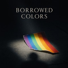 Borrowed Colors