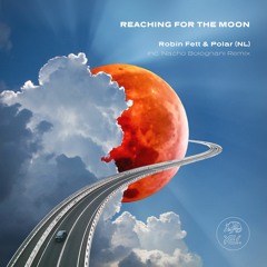 Robin Fett & Polar (NL) - Reaching For The Moon (Preview)