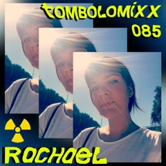 TOMBOLOMIXX 085 - Rachael