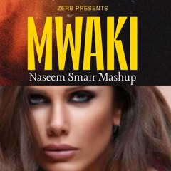 نيكول سابا انا طبعي كده X Mwaki [Naseem Smair Mashup] (2025)
