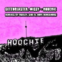 Hoochie (Huxley Remix)