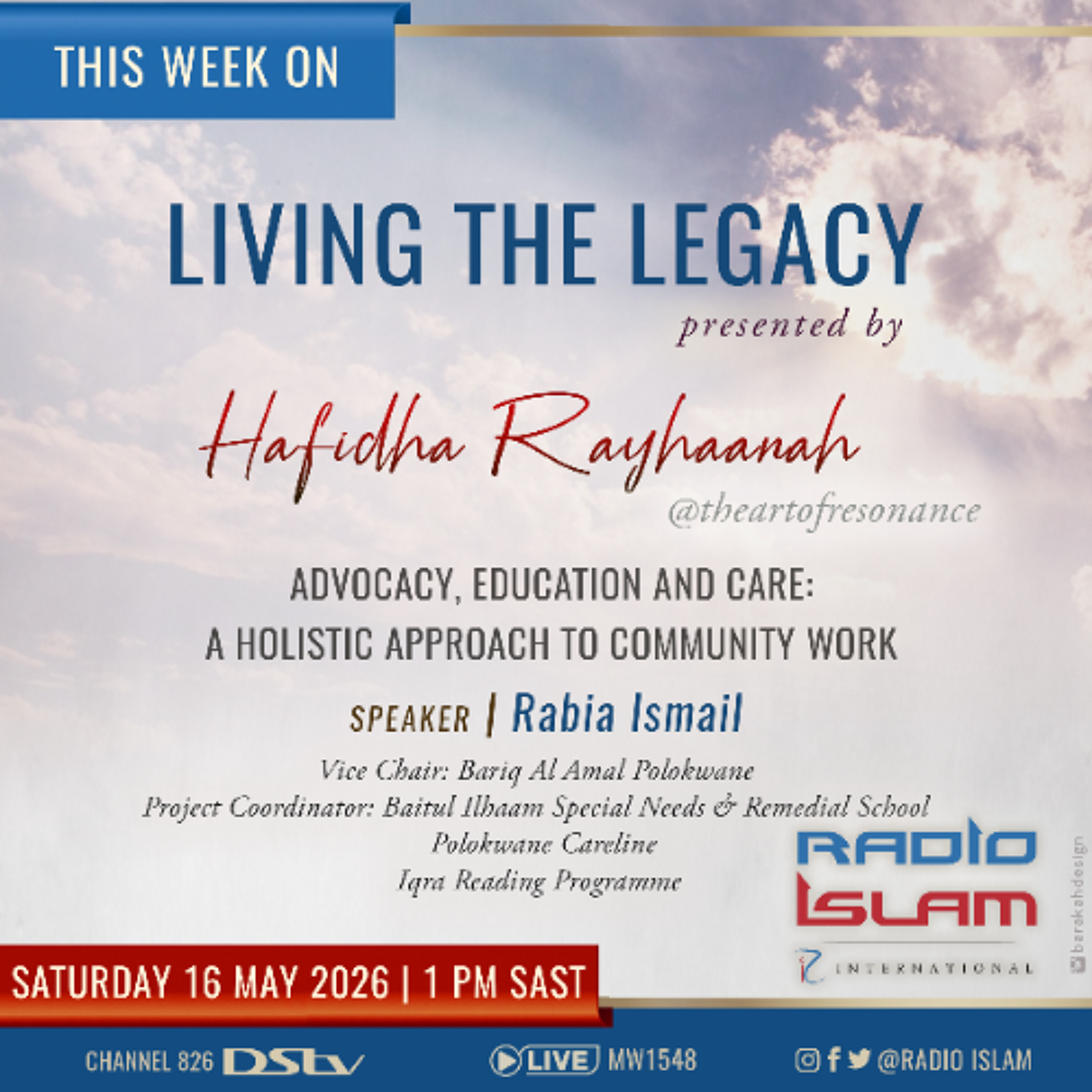 Living The Legacy:A Holistic Approach to Community Work:Rabia Ismail