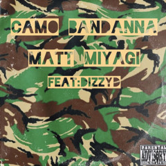 Camo Bandana performed: MiyaGi feat:Dizzy D