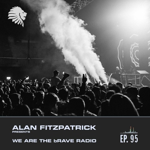 We Are The Brave Radio 095 (Guest Mix by Rebūke)