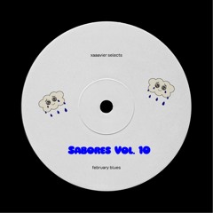 Sabores Vol. 10 / February Blues