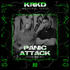 KRKD TECHNO INDUSTRIAL SERIES 013 - PANIC ATTACK