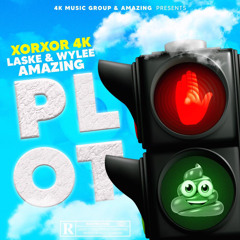 XorXor 4K - Arrête de faire PLÒT feat Laske & Wylee & Amazing